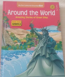 Around the world : Amazing stories of Great Sites = America
