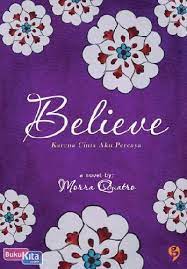 Believe : Karena Cinta Aku Percaya