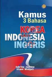 Kamus 3 bahasa Korea - Indonesia - Inggris