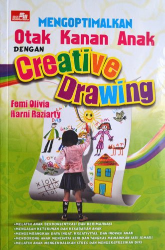Mengoptimalkan otak kanan anak dengan creative drawing