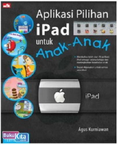Aplikasi pilihan iPad untuk anak-anak