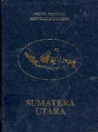 Profil Propinsi Republik Indonesia :  Sumatra Utara