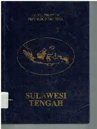 Profil Propinsi Republik Indonesia :  Sulawesi Tengah