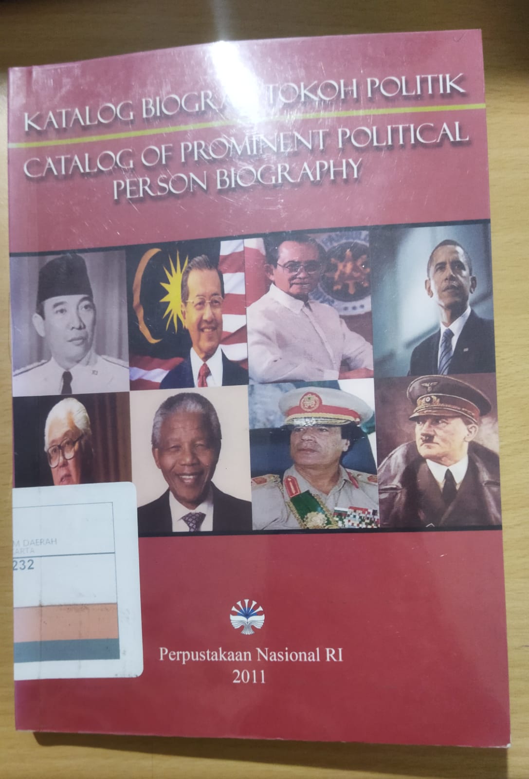 KATALOG biografi tokoh politik = :  catalog of prominent political person biograhy