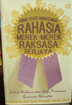 Animal - Based Management Rahasia Merek-merek raksasa Berjaya