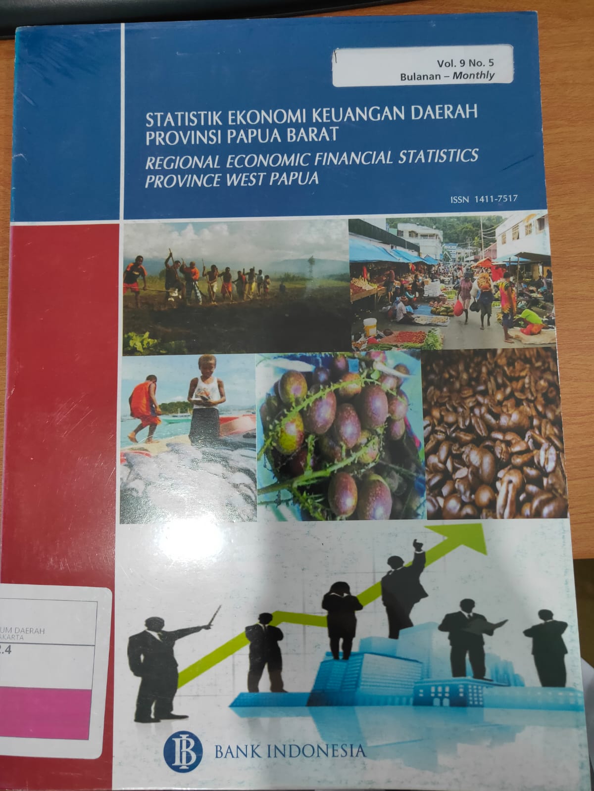 Statistik Ekonomi Keuangan Daerah Provinsi Papua Barat Vol 9 No. 5 Bulan Mei 2011