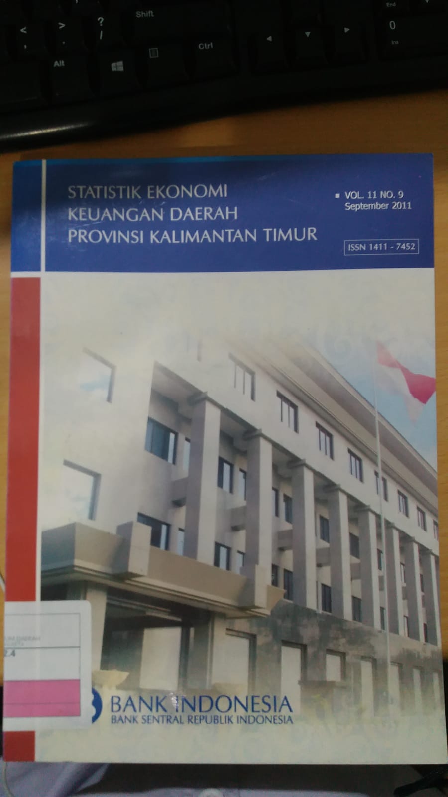 Statistik Ekonomi Keuangan Daerah Provinsi Kalimantan Timur Vol 11 No. 7 Bulan Jul 2011