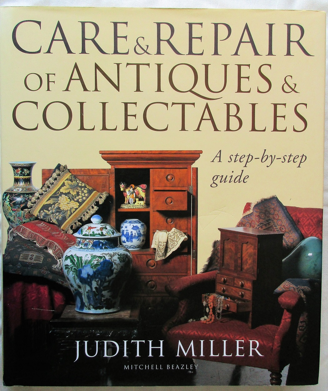 Care & repair of antiques & collectables