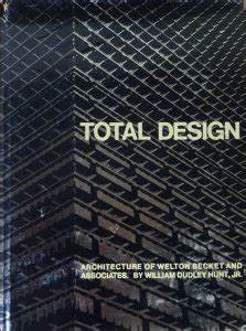 Total design :  architecture of welton becket and associates