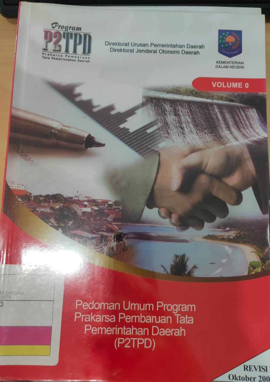 Program P2TPD Vol 0 :  Pedoman Umum Program Prakarsa Pembaruan Tata Pemerintahan Daerah