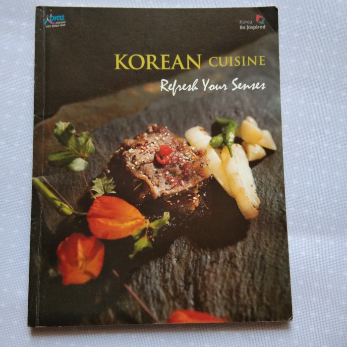 Korean cuisine :  refresh your senses