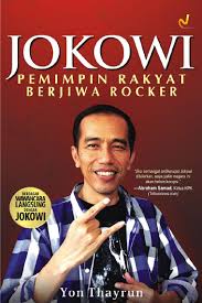 Jokowi :  pemimpin rakyat berjiwa rocker