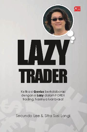 Lazy trader - genius trader