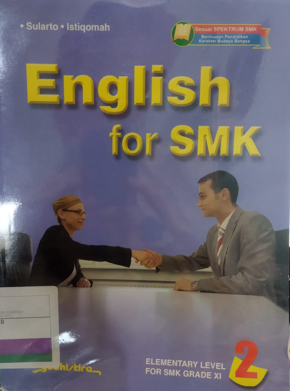 English for SMK : Elementary Level 2 For SMK Grade XI