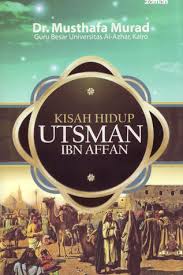 Kisah hidup Utsman ibn Affan
