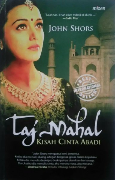 Taj Mahal :  Kisah Cinta Abadi
