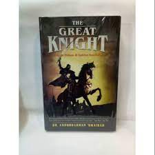 The Great Knight :  kesatria pilihan di sekitar Rasulullah