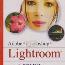 Adobe Photoshop Lightroom :  untuk Pemula