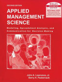 Applied management science :  modeling, spreadsheet analysis, and communication for decision making