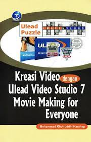 Kreasi video dengan Ulead video studio 7 movie making for everyone