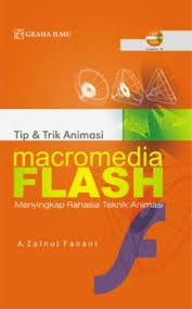 Tip & Trik Animasi Macromedia Flash + CD...