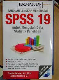 Panduan lengkap menguasai SPSS 19 :  untuk mengolah data statistik penelitian