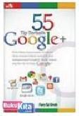 55 Tip terbaik google+