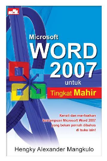 Microsoft Word 2007 untuk tingkat mahir