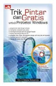 Trik pintar dan gratis untuk proteksi windows