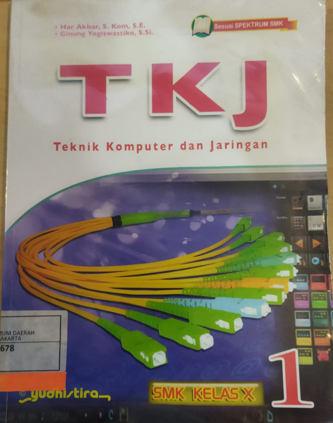TKJ = Teknik komputer dan jaringan 1 : SMK kelas X