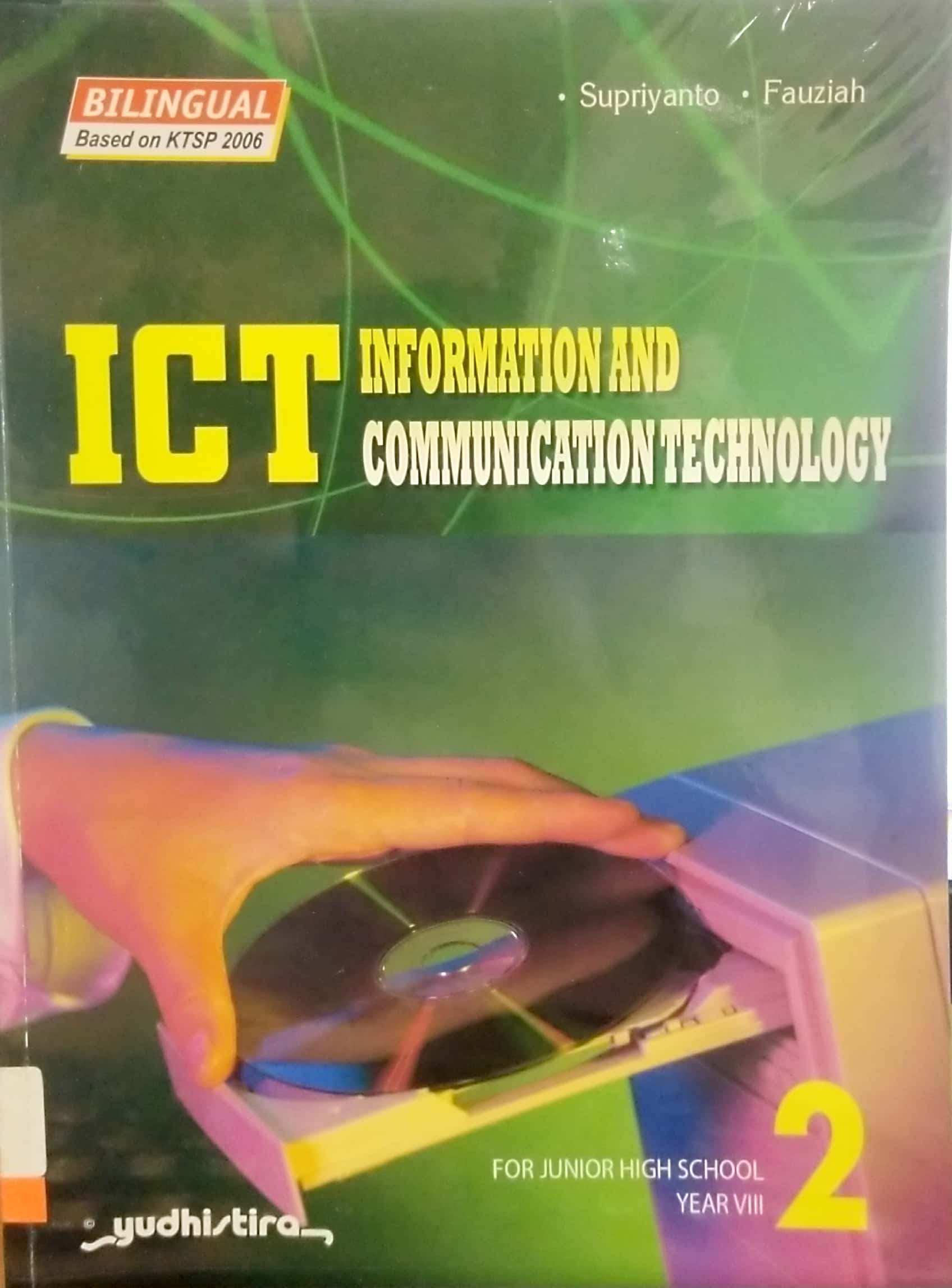 ICT information and communication technology 2 :  for junior high school year VIII
