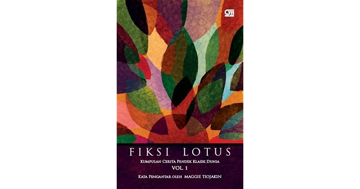 Fiksi Lotus :  Kumpulan Cerita Pendek Klasik Dunia