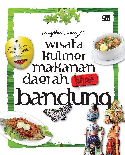 Wisata kuliner makanan daerah khas Bandung