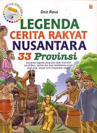 Legenda cerita rakyat nusantara 33 provinsi