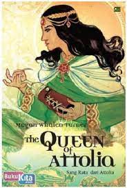 The Queen of attolio = :  sang ratu dari Attolia