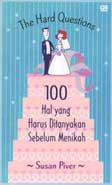 100 Hal Yang Ditanyakan Sebelum Menikah