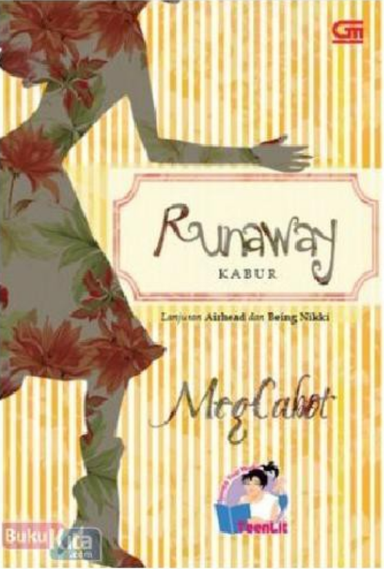 Runaway = :  Kabur