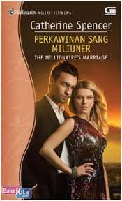 Perkawinan sang Miliuner= :  the milionaire's Marriage