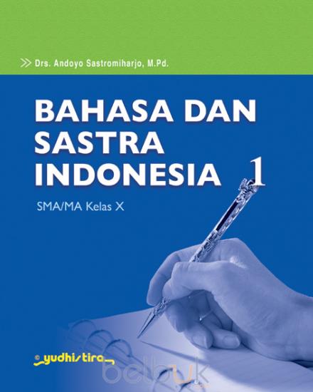 Bahasa dan Sastra Indonesia 1 :  untuk SMA