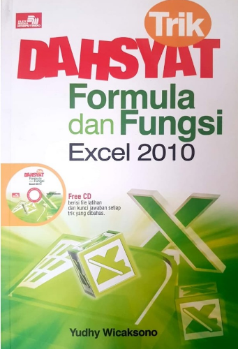 Trik Dahsyat Formula dan Fungsi Excel 2010