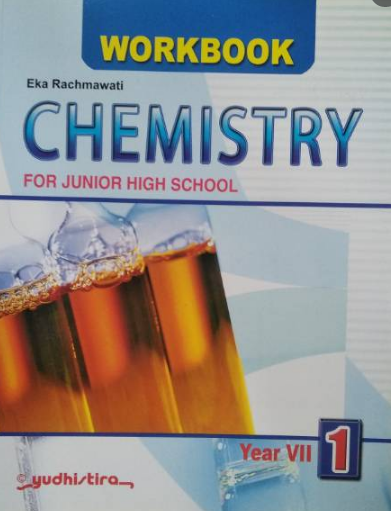 Workbook chemistry 1 :  for junior high school year VII