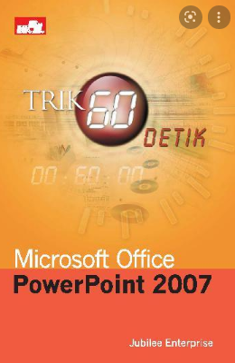 Trik 60 detik microsoft office powerpoint 2007