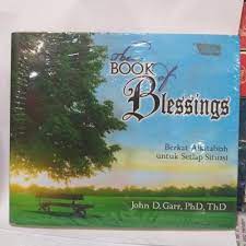 The book of Blessings :  Berkat Alkitabiah untuk setiap situasi