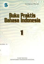 BUKU praktis Bahasa Indonesia 1