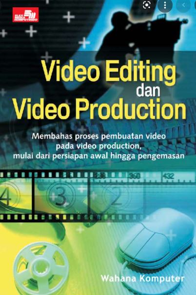 Video editing dan video production