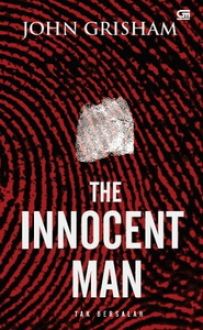 The Innocent man = :  Tak bersalah