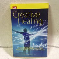 Creative healing :  Lepas dari belitan masalah secara kreatif dengan menjadi "seniman" untuk diri sendiri