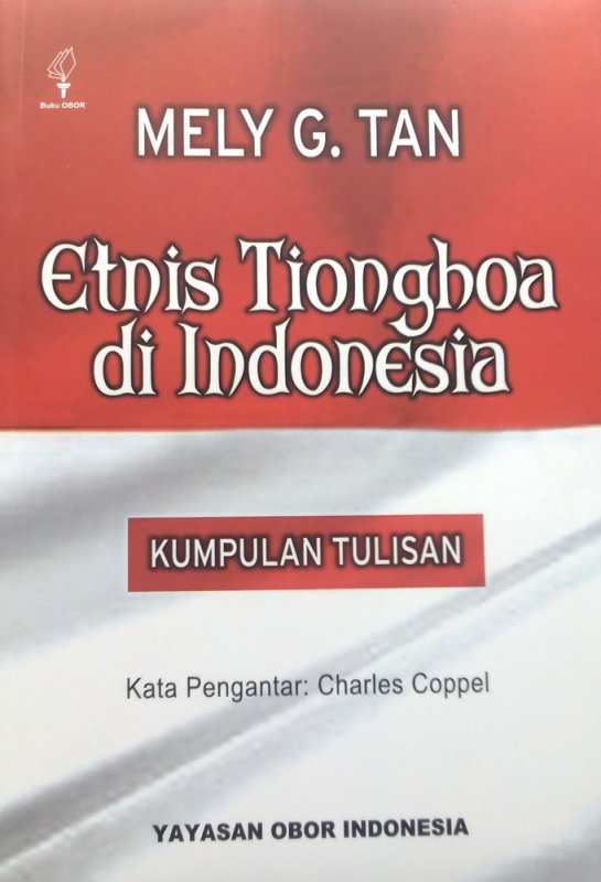 Etnis Tionghoa di Indonesia :  kumpulan tulisan