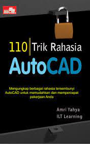 110 Trik rahasia AutoCAD