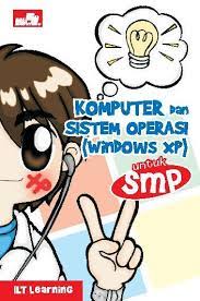 Komputer dan sistem operasi (windows XP) untuk SMP